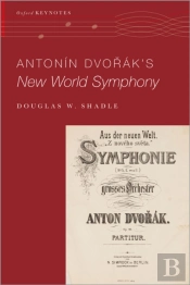 Antonin Dvo%Rak'S New World Symphony