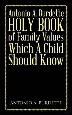 Bertrand.pt - Antonio A. Burdette Holy Book Of Family Values Which A Child Should Know