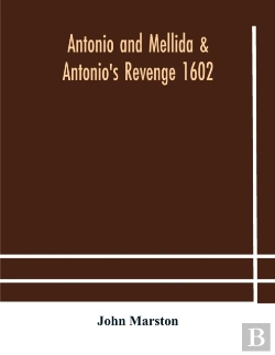 Bertrand.pt - Antonio And Mellida   Antonio'S Revenge