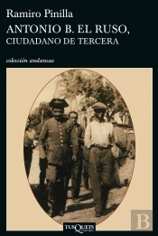 Antonio B. El Ruso, Ciudadano De Tercera
