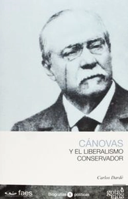 Bertrand.pt - Antonio Cánovas Y El Liberalismo Conservador