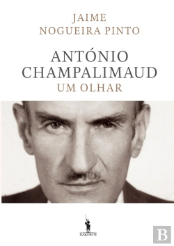 Bertrand.pt - António Champalimaud - Um Olhar