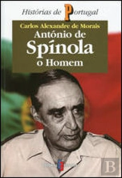 António de Spínola, O Homem