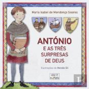 António e as Três Surpresas de Deus