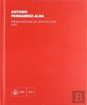 Antonio Fernández-Alba. Premio Nacional De Arquitectura 2003.