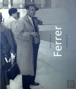 Bertrand.pt - António Ferrer Correia: Uma Fotobiografia