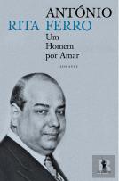 António Ferro - Um Homem por Amar