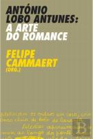 António Lobo Antunes: A Arte do Romance