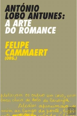 Bertrand.pt - António Lobo Antunes: A Arte do Romance
