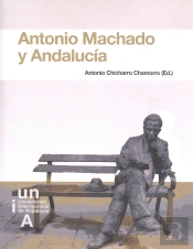 Antonio Machado Y Andalucía