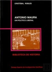 Antonio Maura, Un Político Liberal