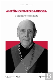 António Pinto Barbosa - O Primeiro Economista