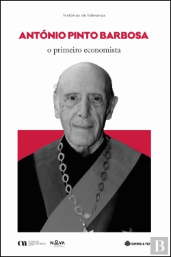Bertrand.pt - António Pinto Barbosa - O Primeiro Economista