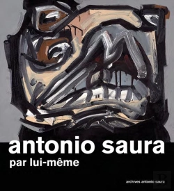 Bertrand.pt - Antonio Saura Par Lui-Meme