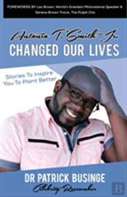 Bertrand.pt - Antonio T. Smith Jr. Changed Our Lives