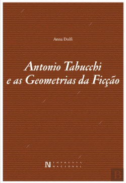 Bertrand.pt - Antonio Tabucchi e as Geometrias da Ficção