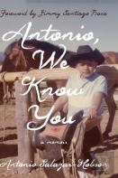 Antonio, We Know You