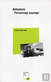 Antonioni ; Personnage Paysage