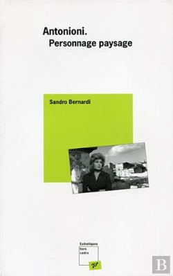 Bertrand.pt - Antonioni ; Personnage Paysage