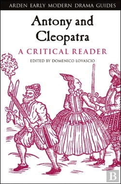 Bertrand.pt - Antony And Cleopatra: A Critical Reader