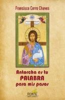 Antorcha Es Tu Palabra Para Mis Pasos