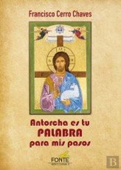 Bertrand.pt - Antorcha Es Tu Palabra Para Mis Pasos
