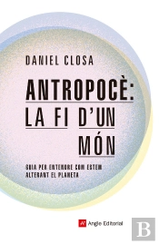 Antropocè: La Fi D'Un Món