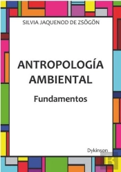 Antropología Ambiental. Fundamentos