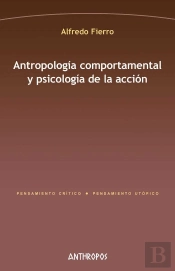 Antropología Comportamental Y Psicología De La Acción