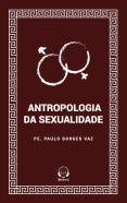 Antropologia da Sexualidade
