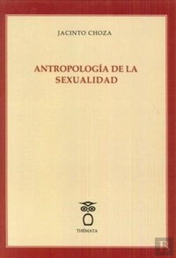 Bertrand.pt - Antropología De La Sexualidad