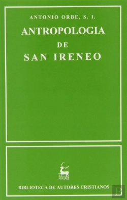 Bertrand.pt - Antropología De San Ireneo