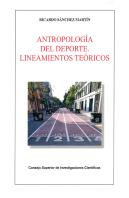 Antropología Del Deporte: Lineamientos Teóricos