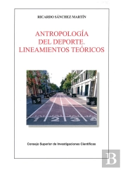 Antropología Del Deporte: Lineamientos Teóricos