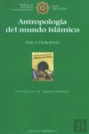 Antropologia Del Mundo Islamico