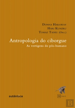 Bertrand.pt - Antropologia Do Ciborgue