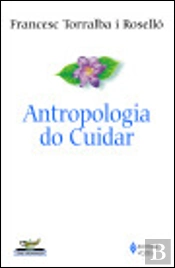 Antropologia do Cuidar