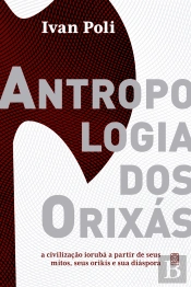 Antropologia Dos Orixás