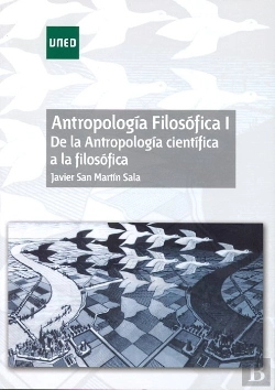 Bertrand.pt - Antropología Filosófica I. De La Antropología Científica A La Filosófica