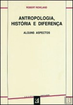 Bertrand.pt - Antropologia, História e Diferença
