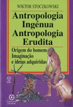 Bertrand.pt - Antropologia Ingénua, Antropologia Erudita