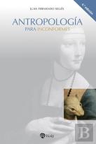 Antropologia Para Inconformes