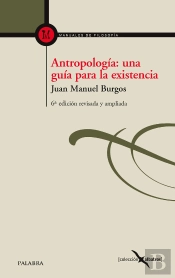 Antropología: Una Guía Para La Existencia