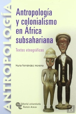 Bertrand.pt - Antropología Y Colonialismo En África Subsahariana