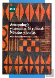 Antropología Y Comparación Cultural: Métodos Y Teorías