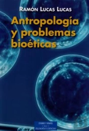 Antropología Y Problemas Bioéticos