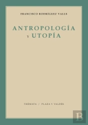 Antropología Y Utopía