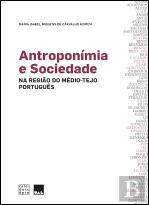 Antroponímia e Sociedade na Região do Médio-Tejo Português