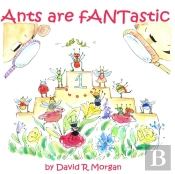 Ants Are Fantastic