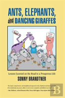Ants, Elephants, And Dancing Giraffes